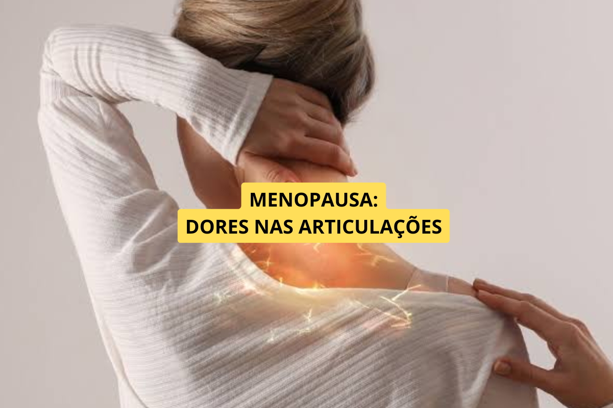Menopausa Pode Causar Dores nas Articulações?